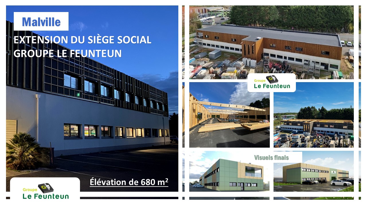 Extension du siège social du Groupe LE FEUNTEUN